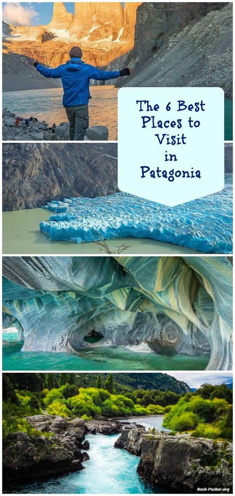 The 6 Best Places to Visit in Patagonia - Argentina Chile 